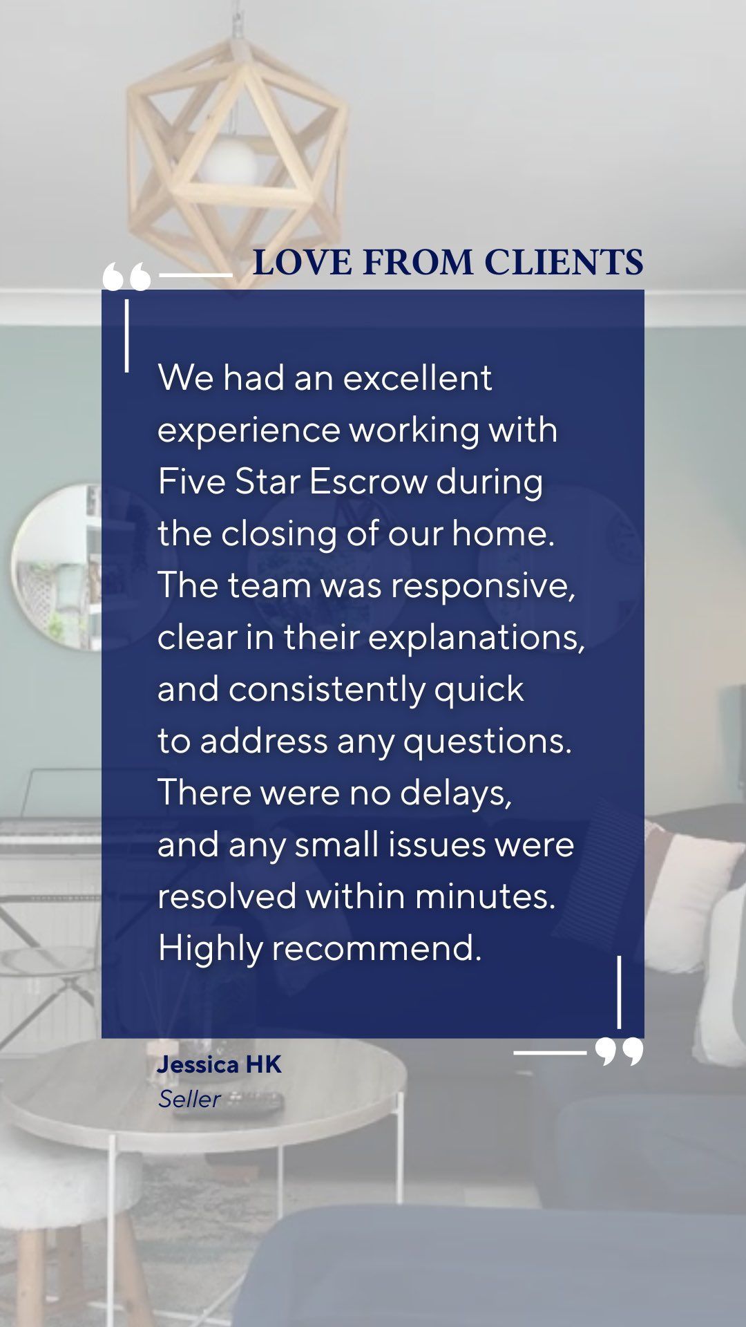 A testimonial for Five Star Escrow about a smooth home closing, overlaid on a blurred photo of a modern living room.