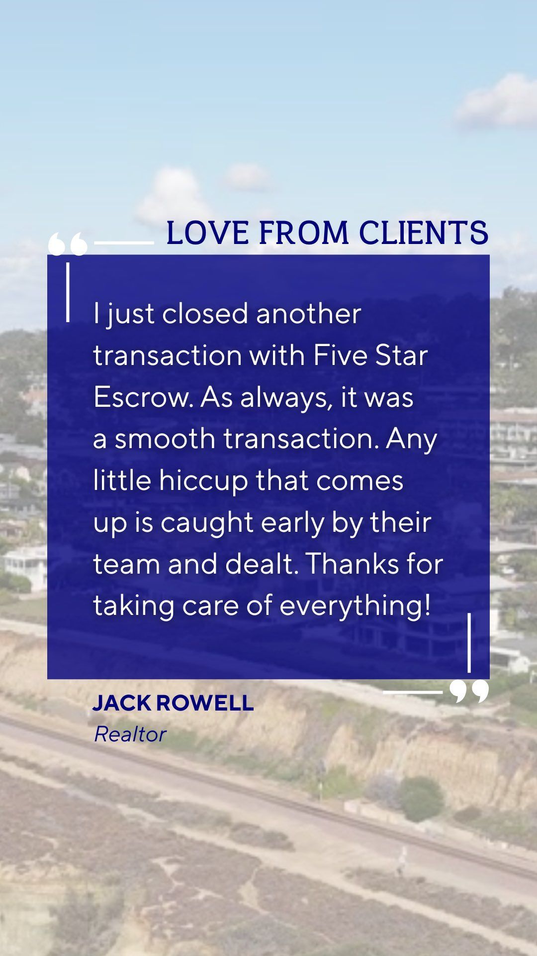 A client testimonial for Five Star Escrow, displayed in a dark blue text box over a landscape view.