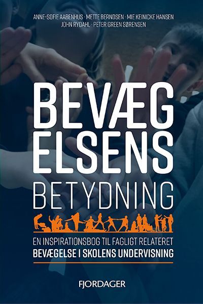 BEVÆGELSENS BETYDNING