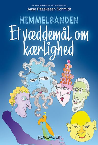 HIMMELBANDEN - Et væddemål om kærlighed