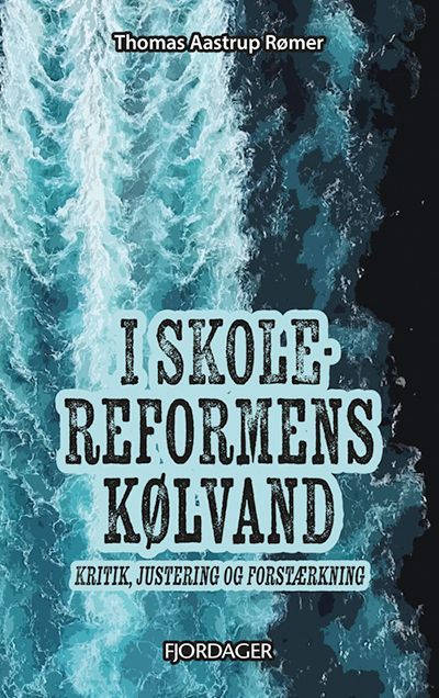 I skolereformens kølvand