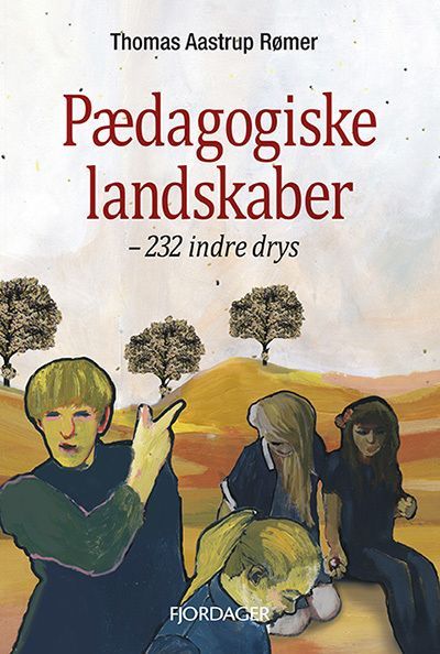 Pædagogiske landskaber af Thomas Aastrup Rømer