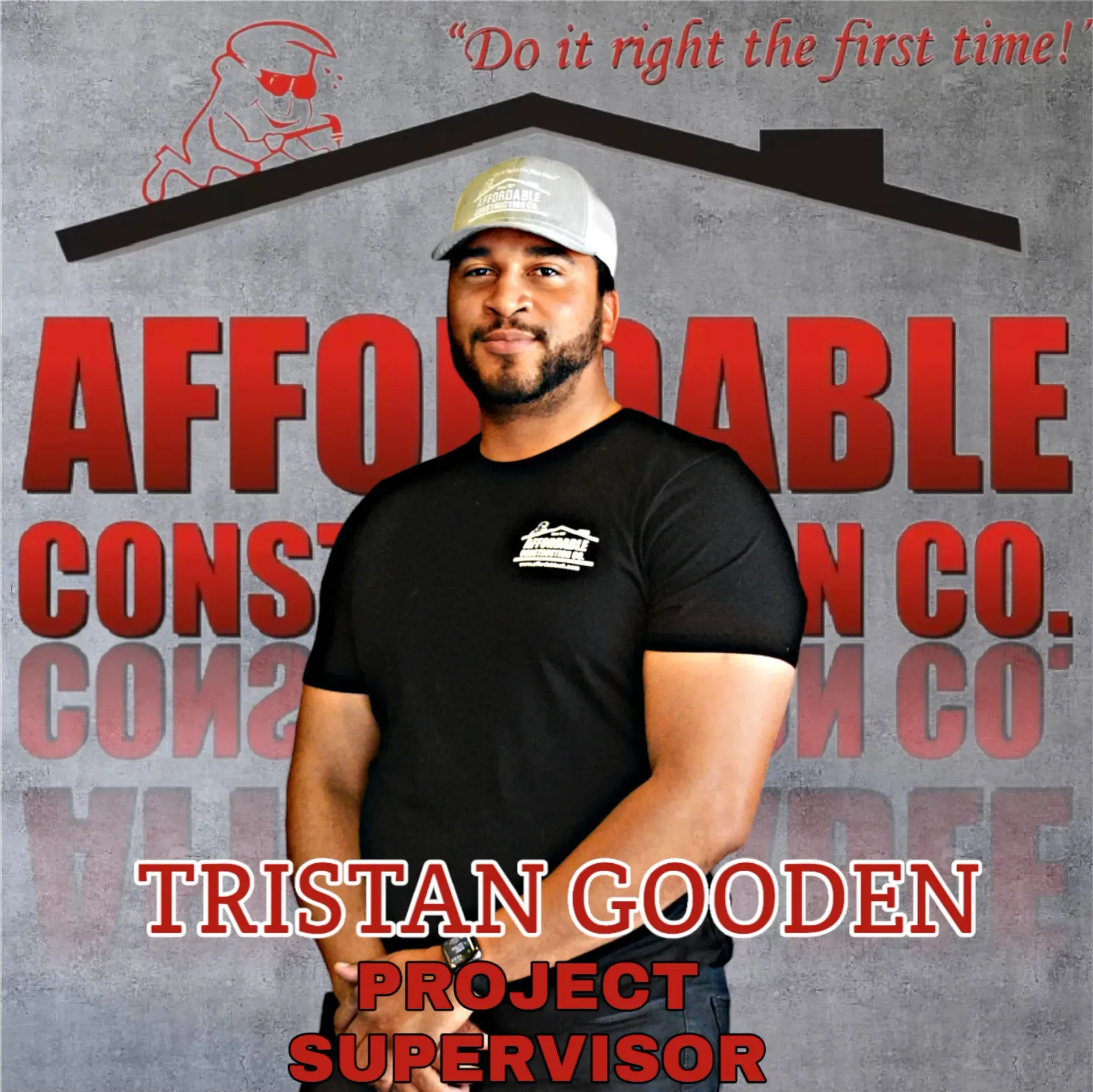 Portrait of Tristan Gooden in black shirt and cap, standing before an Affordable Construction Co. sign.