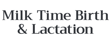 Milk Time Birth & Lactation Milk Time Birth & Lactation