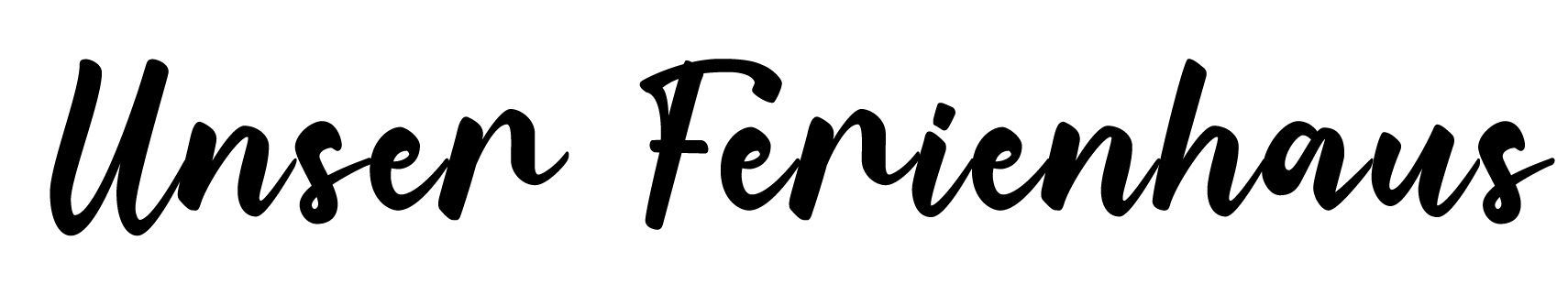Black handwritten script text reading “Unser Ferienhaus” on a light background