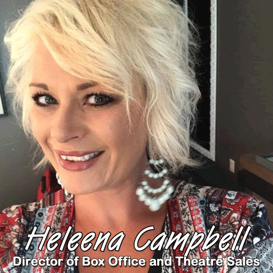 Blond woman, Heleena Campbell, smiles at the camera. Text reads “Director of Box Office and Theatre Sales.”