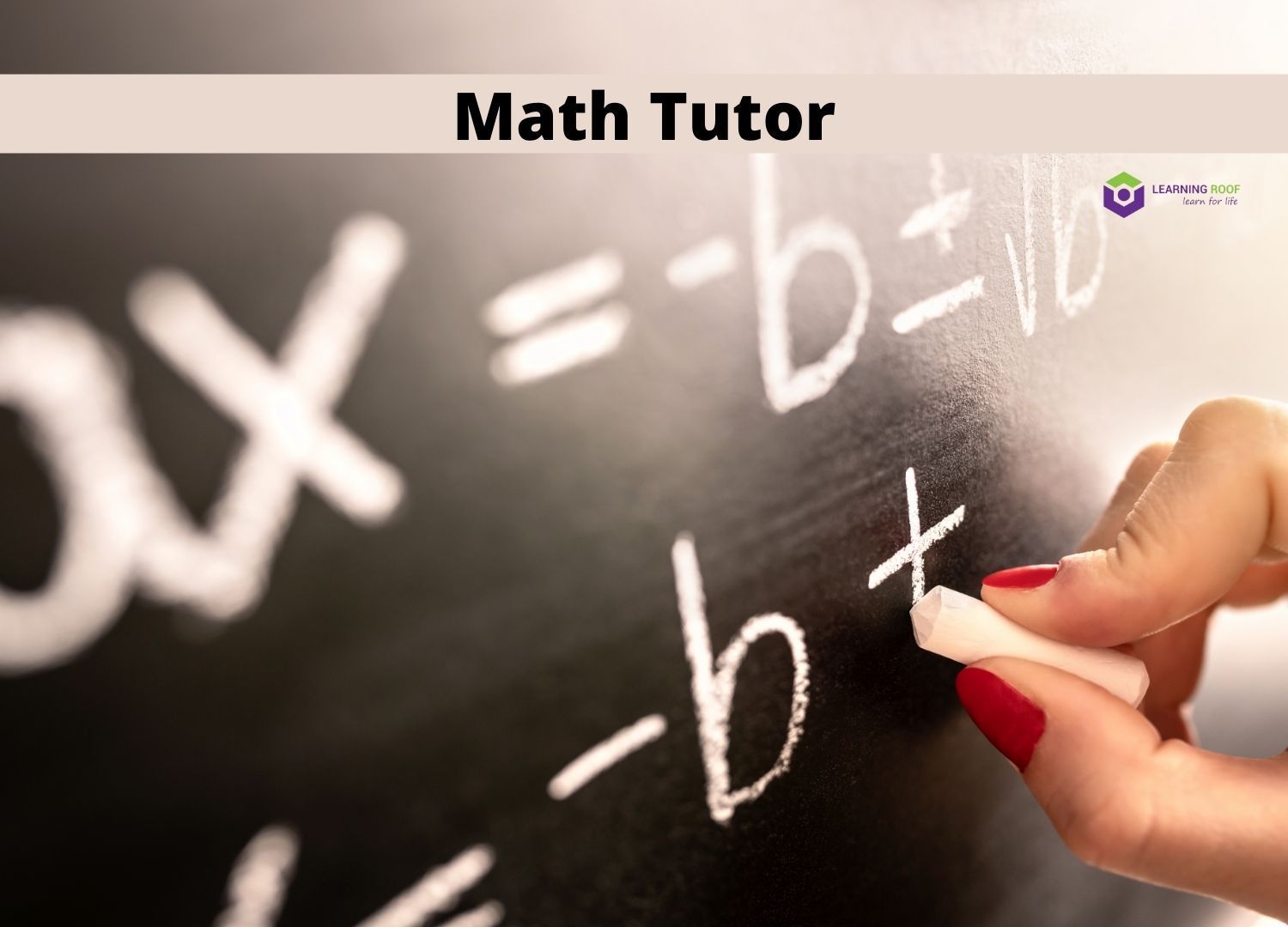 Hand writing math formulas on a chalkboard with “Math Tutor” text at top
