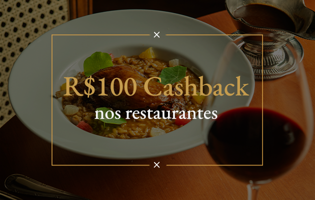 Promo com prato e taça de vinho: “R$100 Cashback nos restaurantes”