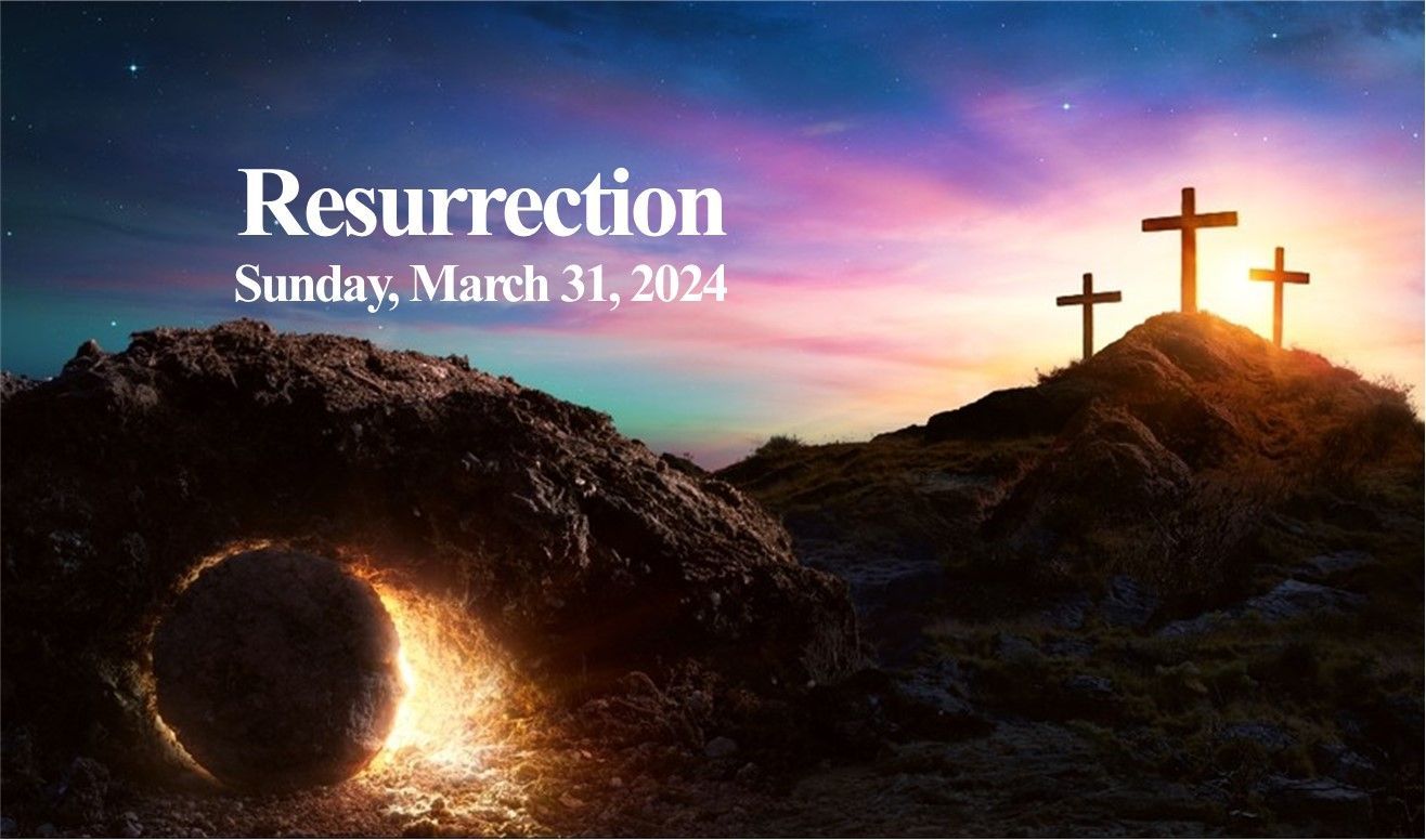 Resurrection Sunday sunrise with empty tomb and three crosses on a hill, text: “Sunday, March 31, 2024”