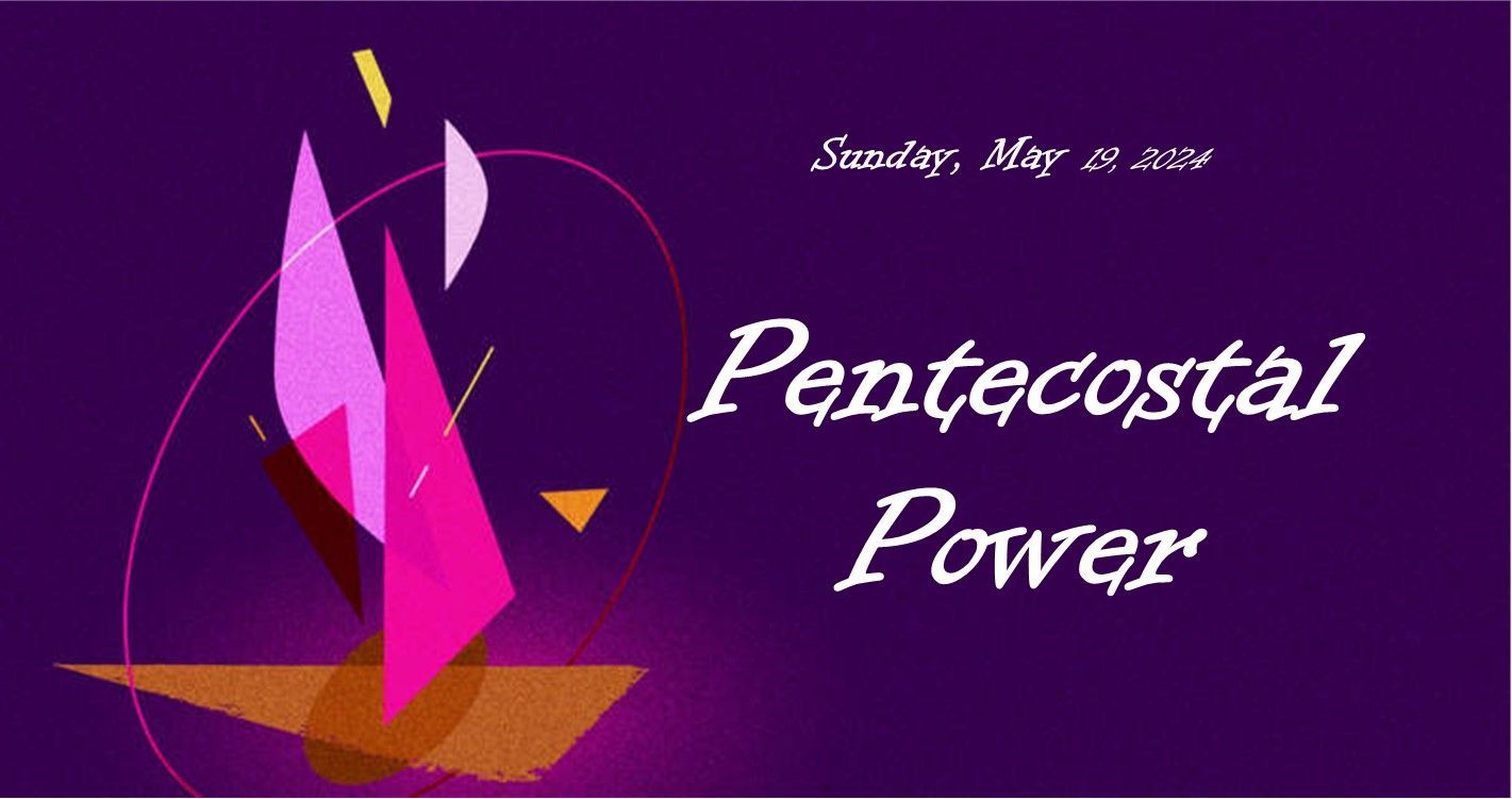 Purple church poster with abstract flame and cross, titled “Pentecostal Power” and dated Sunday, May 21, 2023