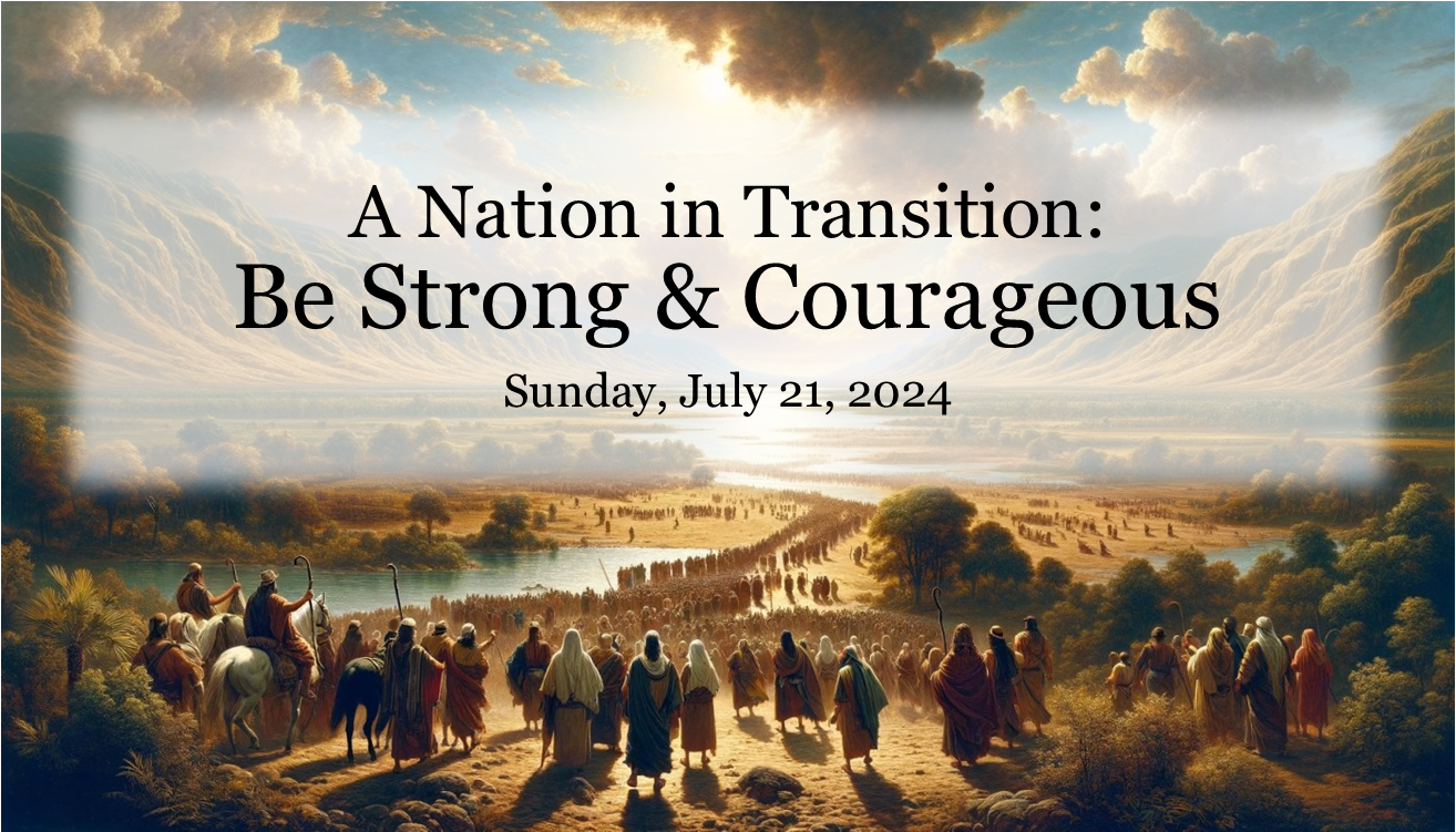 Banner reading “A Nation in Transition: Be Strong & Courageous” over a crowd at sunset.