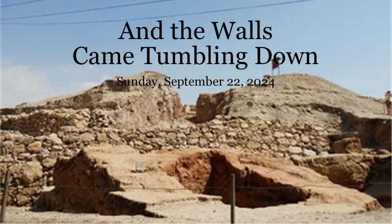 Ancient stone ruins under a blue sky with the title “And the Walls Came Tumbling Down” overlaid above.
