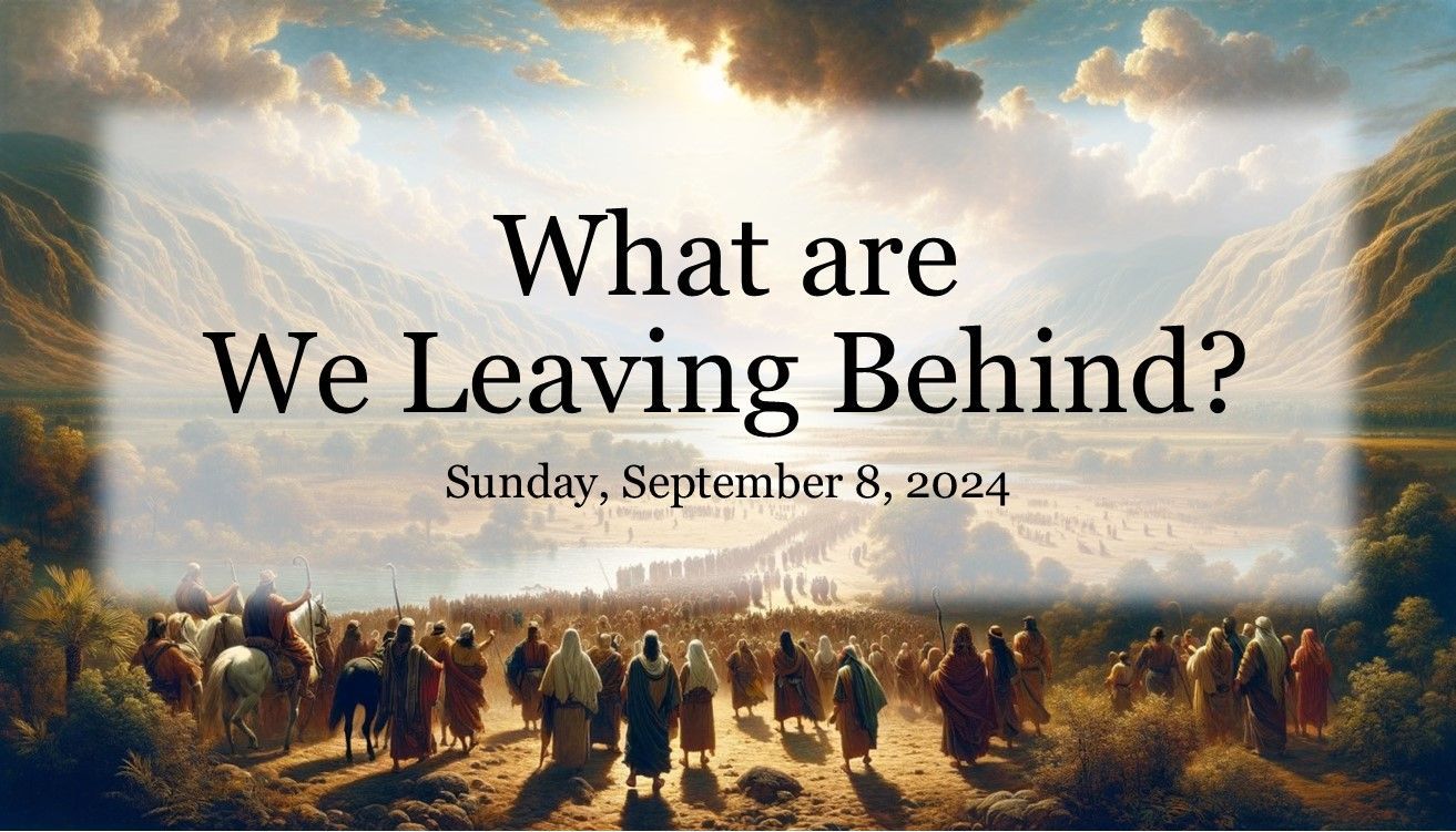 Sky over a crowd at sunset with the text “What are We Leaving Behind? Sunday, September 8, 2024”