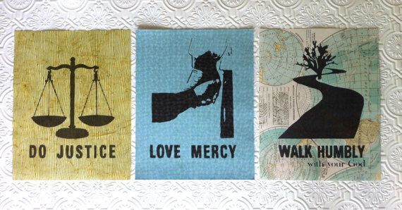 A set of three posters that say do justice love mercy and walk humbly