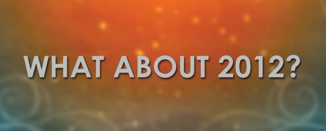 Text saying “WHAT ABOUT 2012?” on an orange and teal abstract background