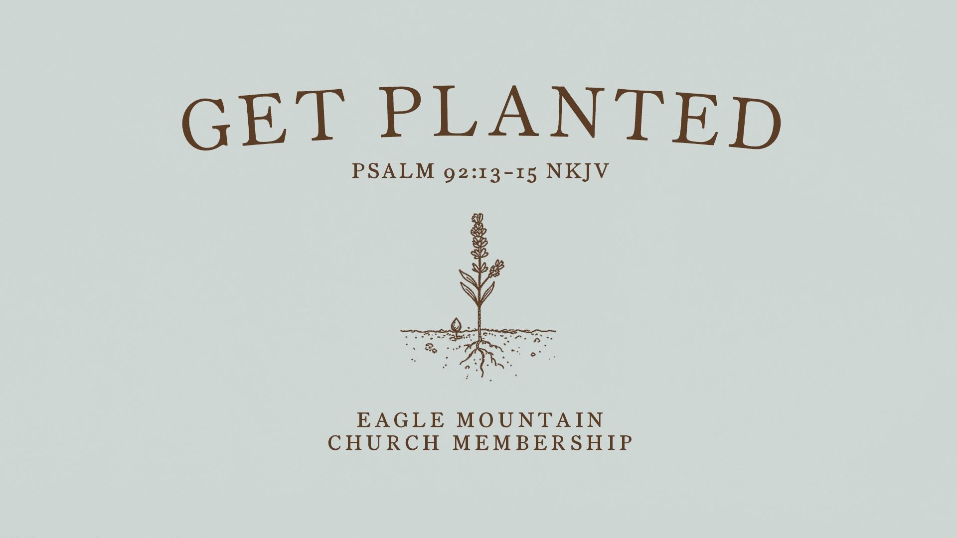 “Get Planted” church membership poster with a small tree and Psalm 1:3 on a light background