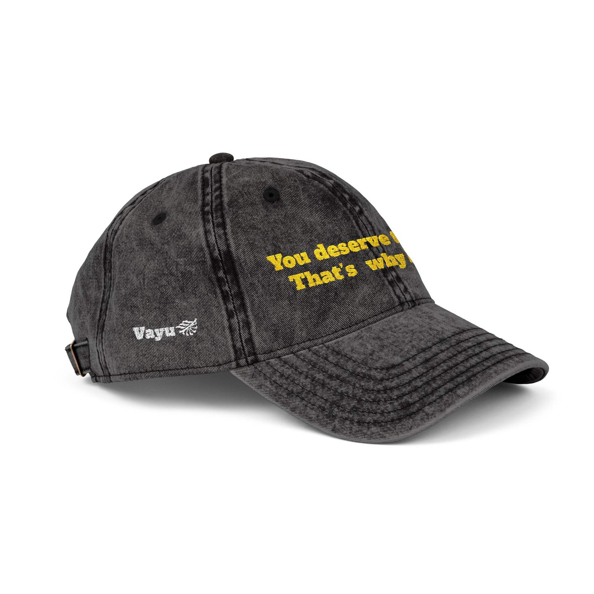 You deserve the best Vintage Cap