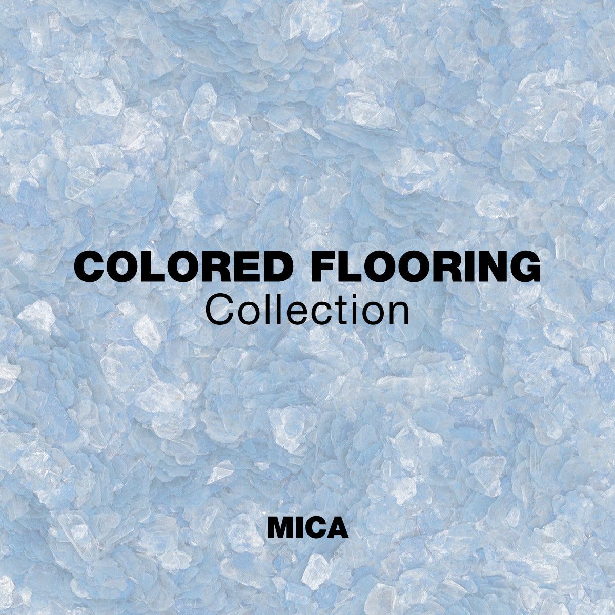 Blue mica chips used for flooring, with the text 