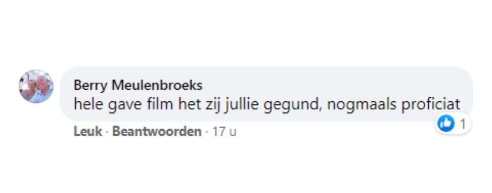 Facebook comment from Berry Meulenbroeks saying “hela gafe film het zij julie gegund, nogmaals proficiat” with a like icon.