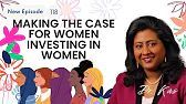 Making the Case for Women Investing In Women – Podcast