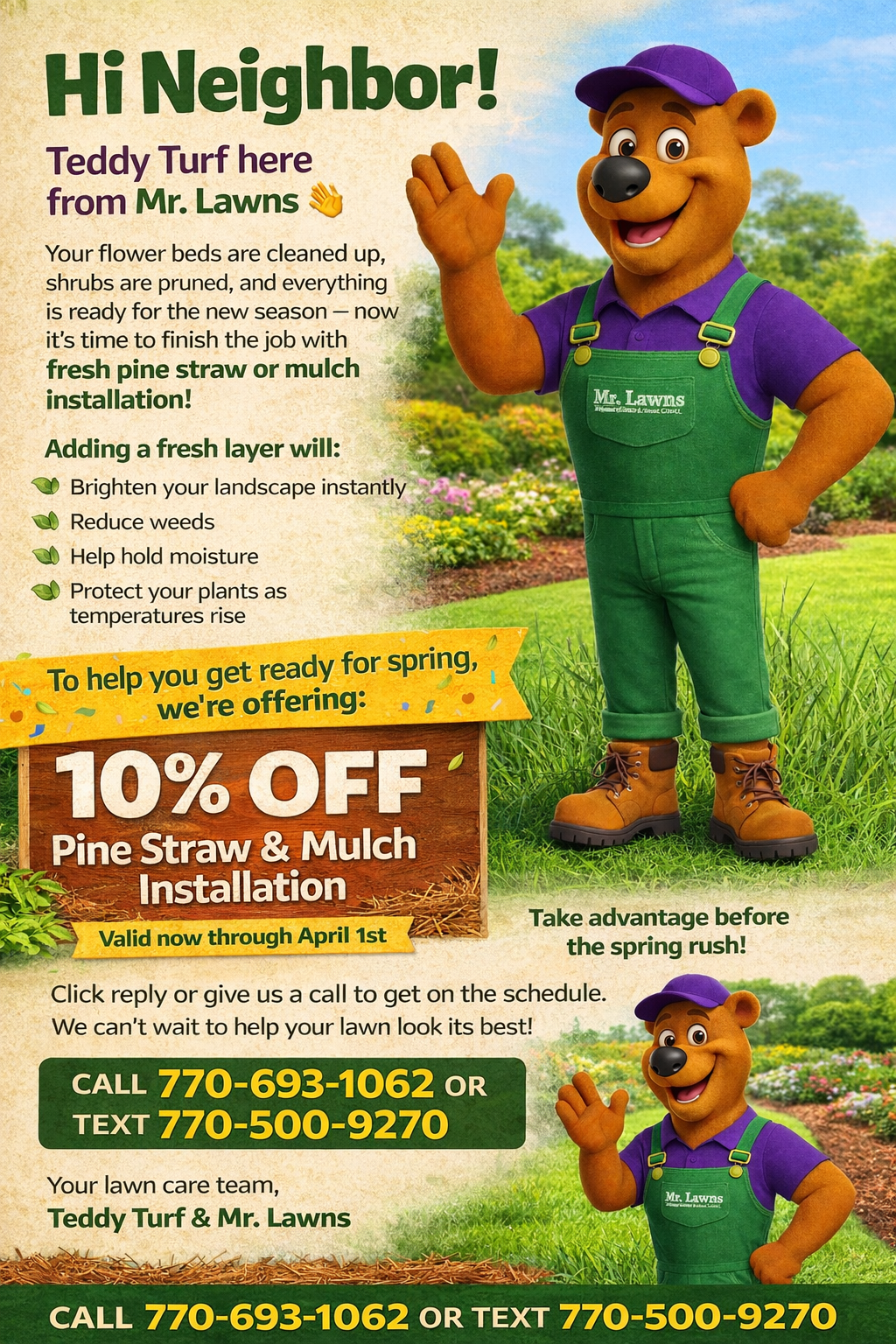 Advertisement: Teddy Turf, a bear mascot, offers 10% off pine straw & mulch installation. Text and call for scheduling.