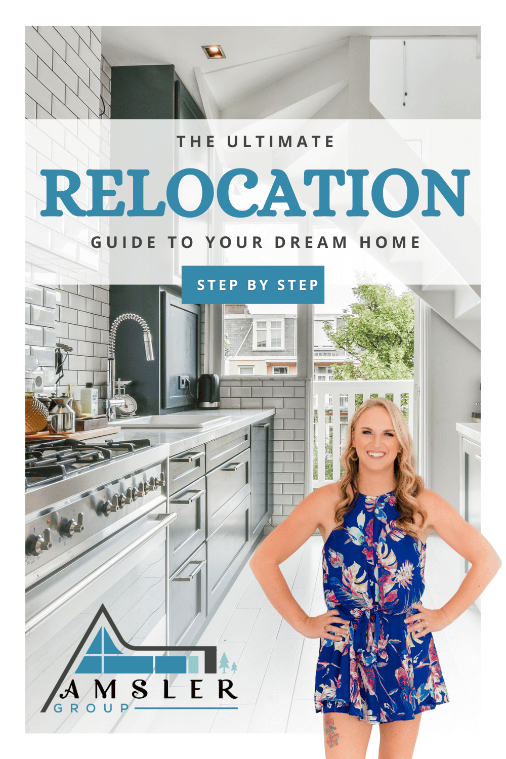 The Amsler Group Relocation Guide The Amsler Group Relocation Guide