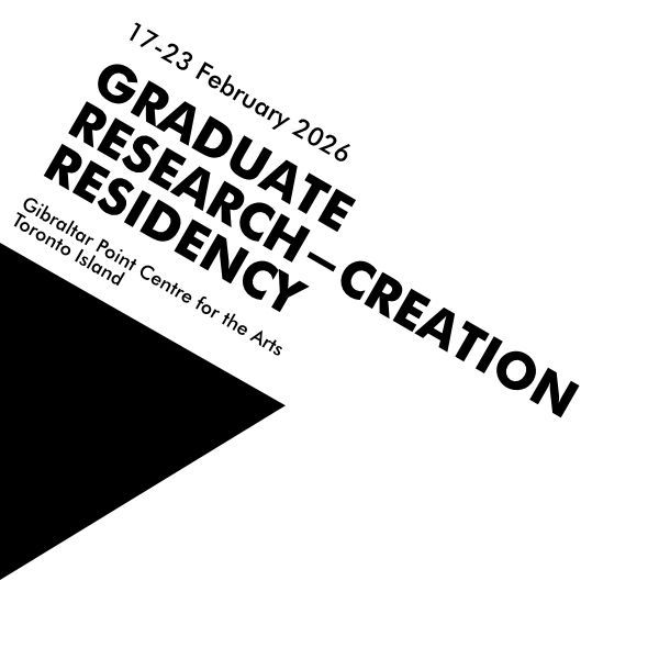 Poster announcing a graduate research residency, Gibraltar Point Centre for the Arts, Toronto Island, February 17-23, 2026. Black and white.