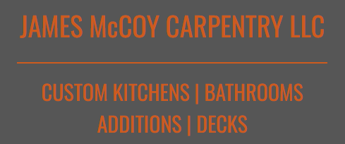James McCoy Carpentry LLC logo on gray background with orange text for custom kitchens, bathrooms, additions, and decks