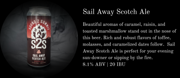 Cans of award-winning Sail Away Scotch Ale are  available in Everett or Snohomish - beer to go