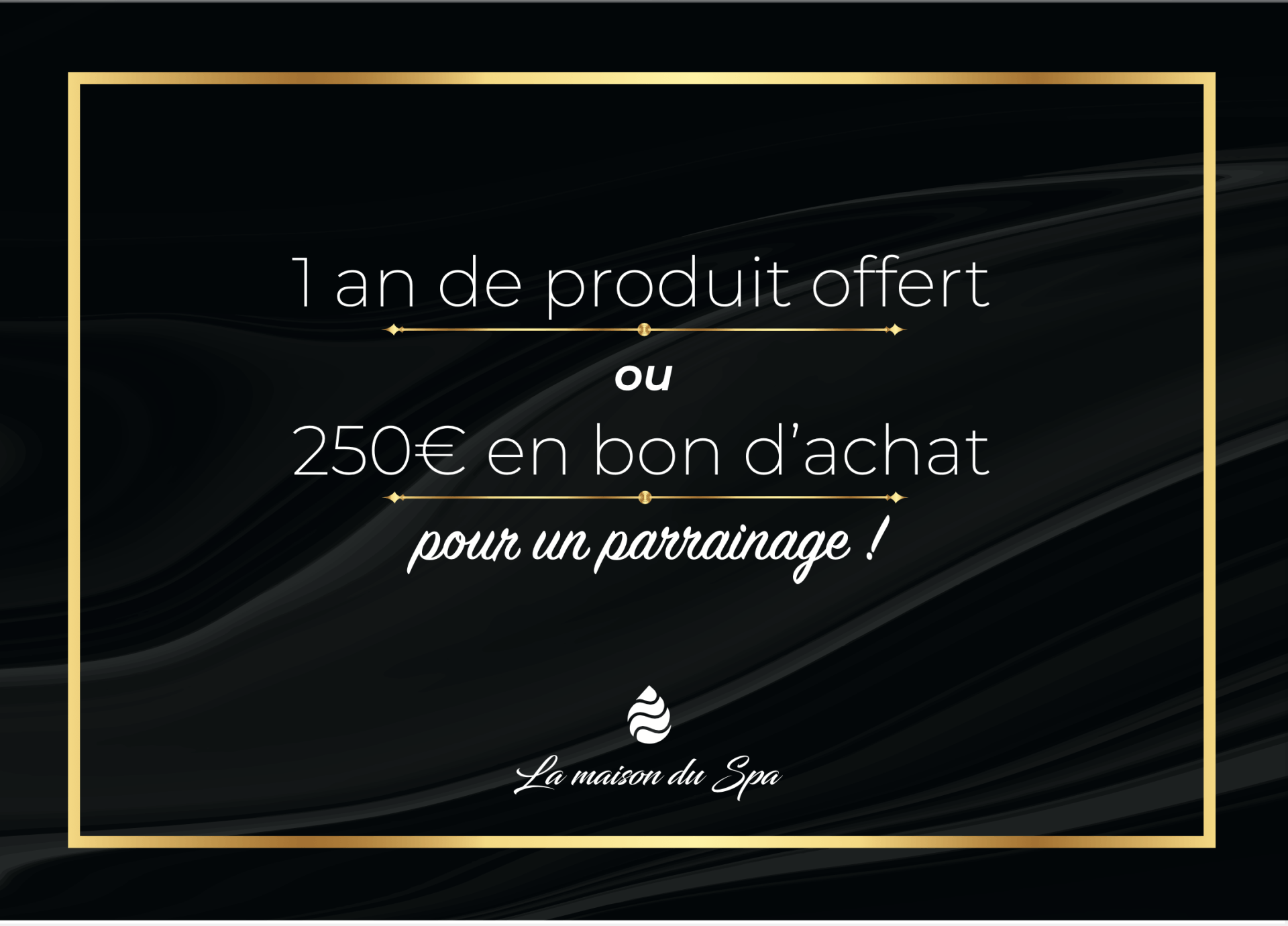 Un fond noir avec un cadre doré sur lequel est écrit « 1 an de produit aller »