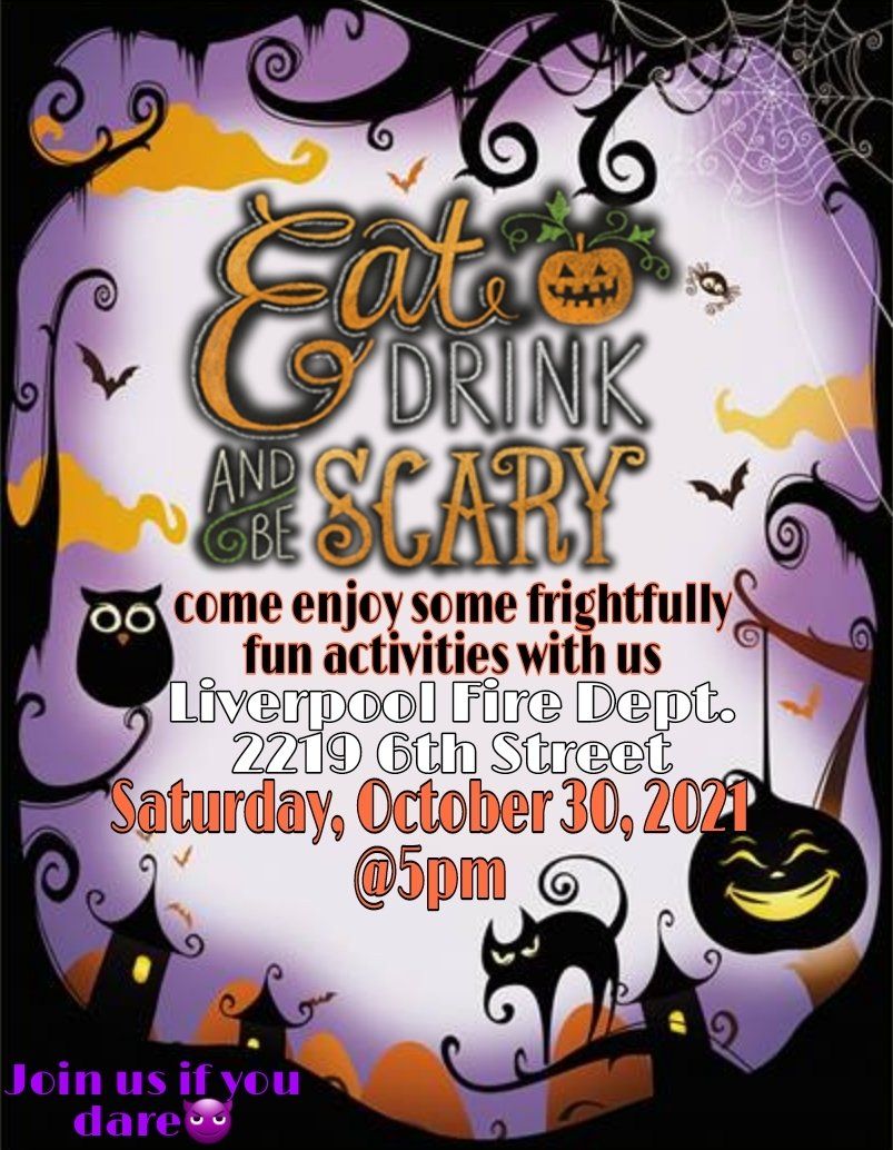 An advertisement for an event called eat drink and be scary