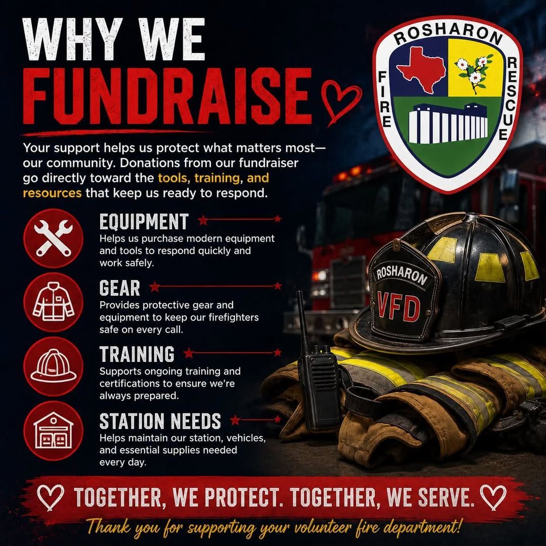 Rosharon VFD fundraiser poster with firefighter helmet, gloves and calls for equipment, gear, training, and station needs