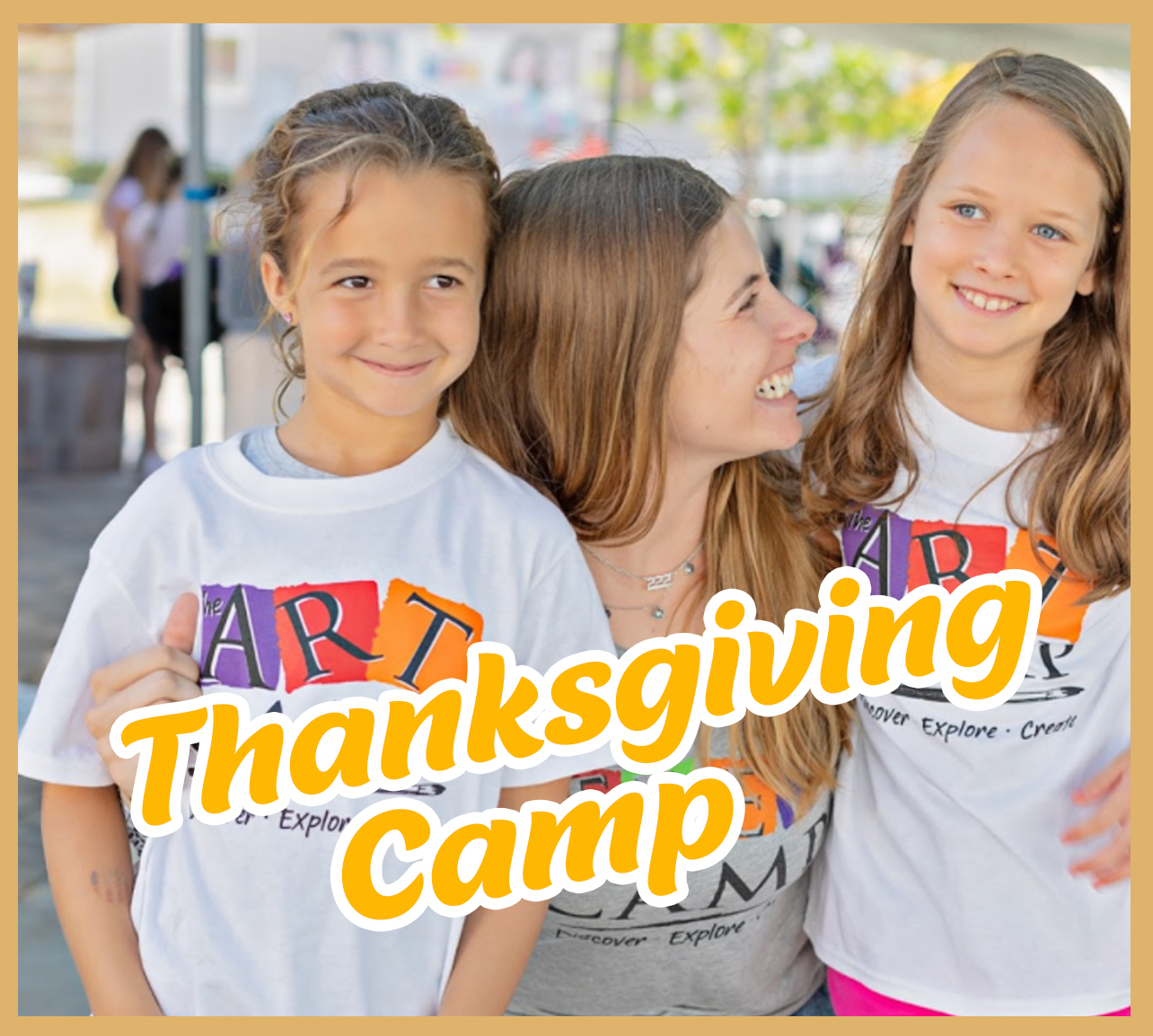 A woman and two girls are posing for a picture with the words thanksgiving camp on the bottom