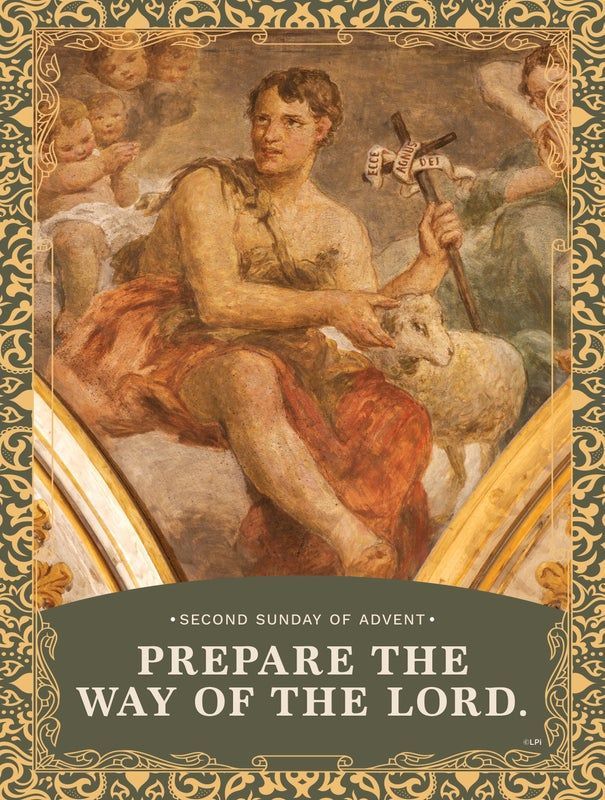 Prepare the way of the Lord Second Sunday of Advent.
