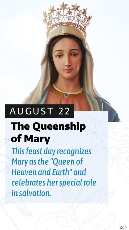 A statue of Mary wearing a star-topped crown above text celebrating August 22, The Queenship of Mary.