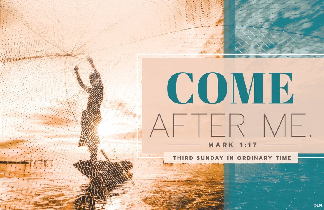 A picture of a man on a boat throwing a net for the Third Sunday in Ordinary Time called come after Me.