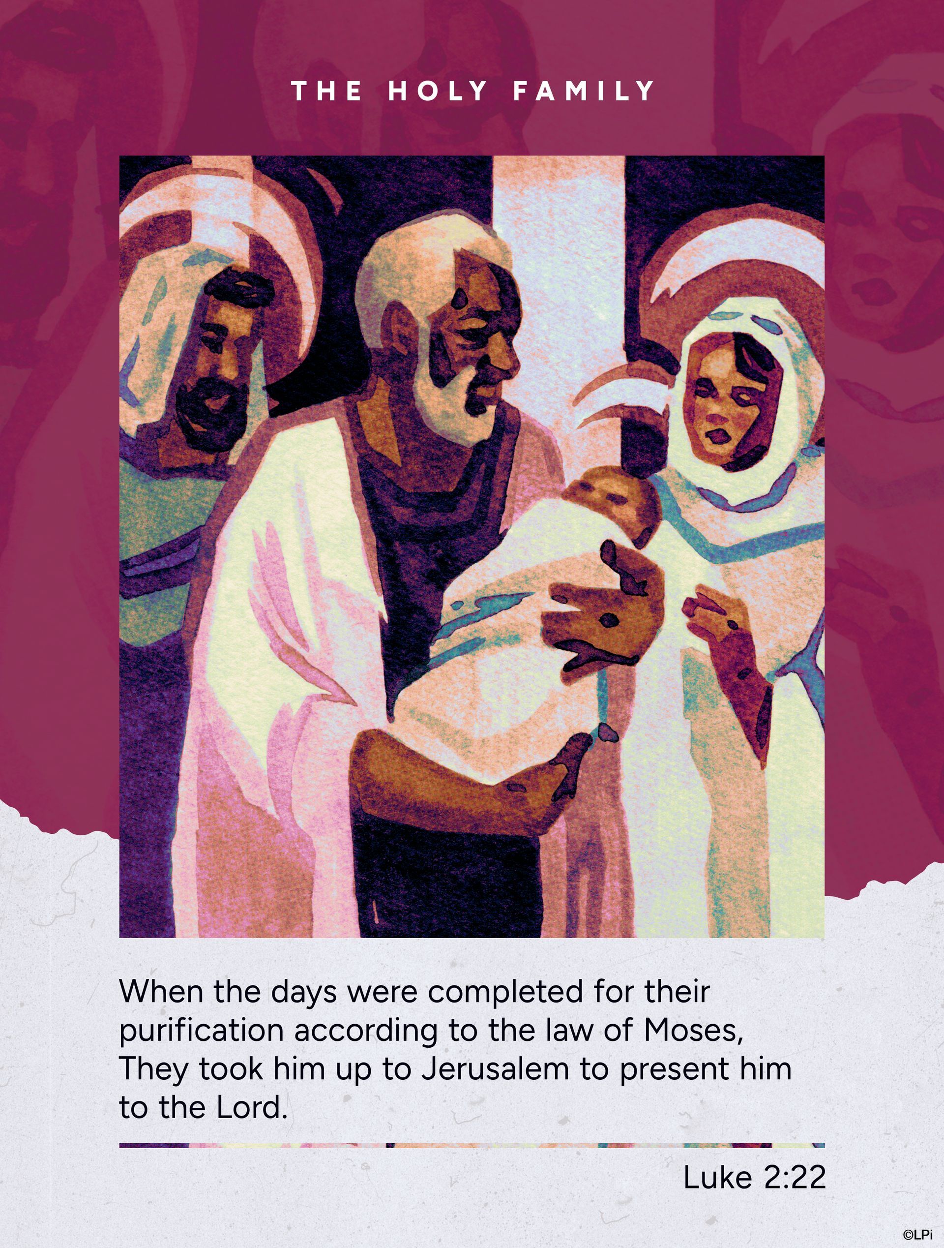 The Holy Family: Mary, Joseph, and baby Jesus in warm pink and gold tones, with Luke 2:22 text below