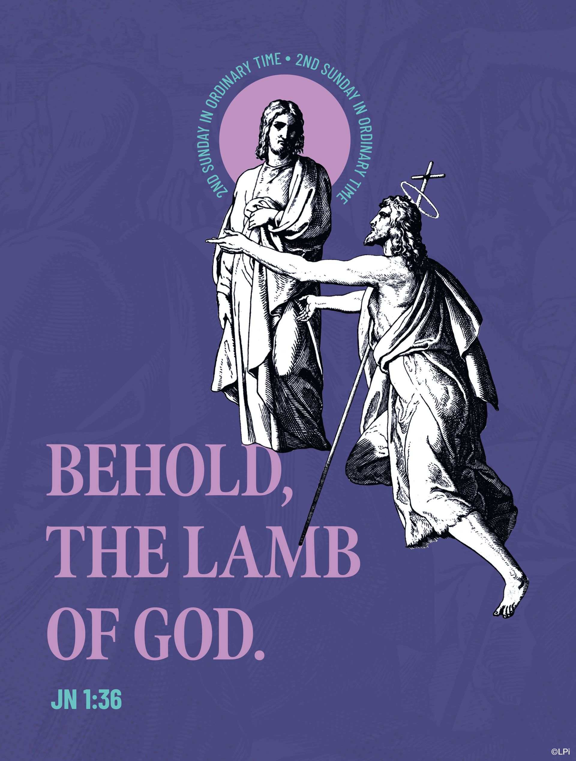 A poster that says behold the Lamb of God.