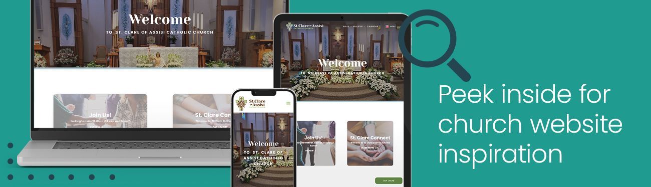 Peek inside for church website inspiration on a laptop , phone , and tablet.
