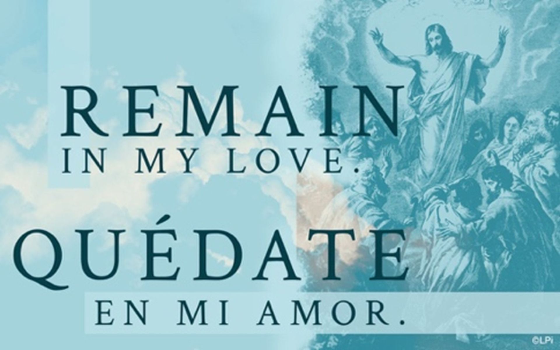 A poster that says remain in my love quedate en mi amor
