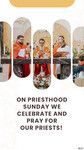 On priesthood Sunday we celebrate and pray for our priests !