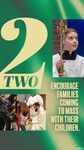 A poster for two families coming to mass with their children.