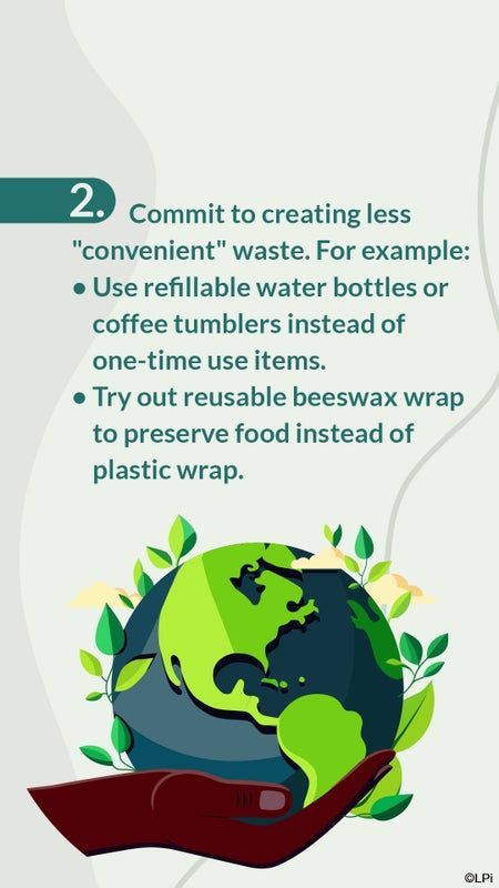 A graphic that says commit to creating less convenient waste.