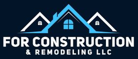 FOR Construction & Remodeling
