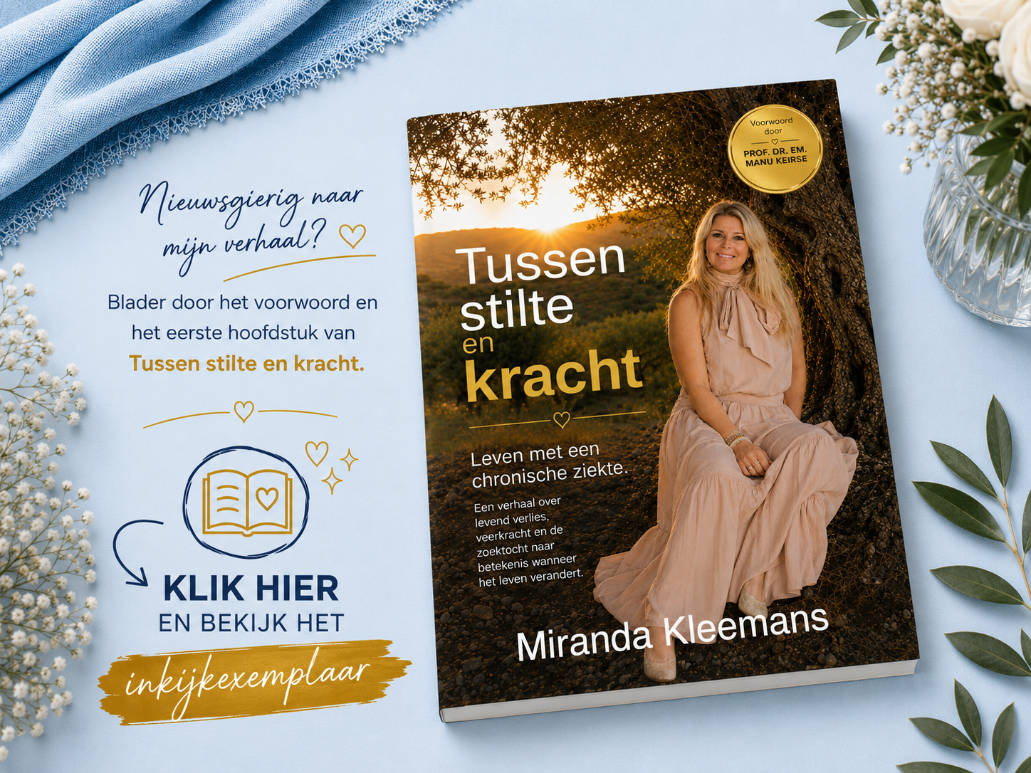 Boek Tussen stilte en kracht over leven met een chronische ziekte, van Miranda Kleemans