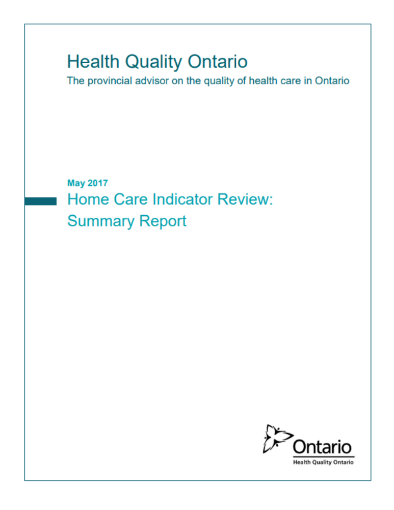 The cover of a health quality ontario home care indicator review summary report.