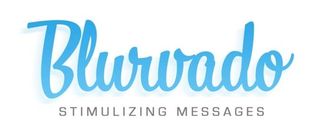 Blurvado Stimulizing Messages