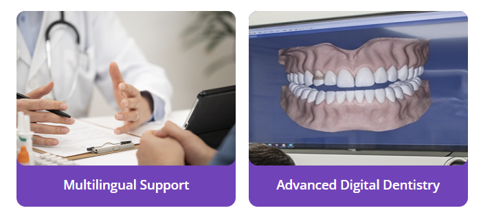 Multilingual support and advanced digital dentistry