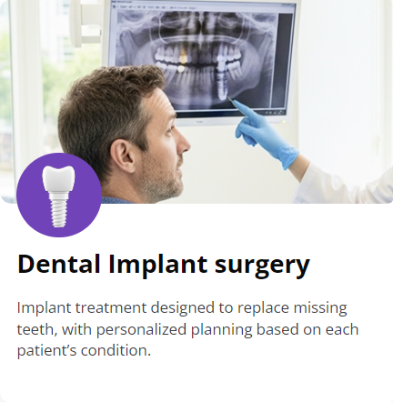 Dental implant surgery: implant treatment designed to replace missing teeth