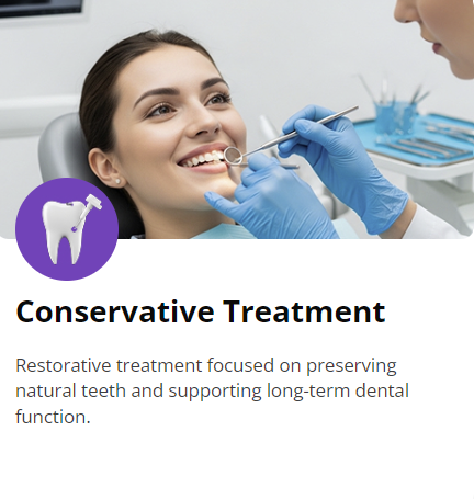 Conservative treatment that preserves natural teeth